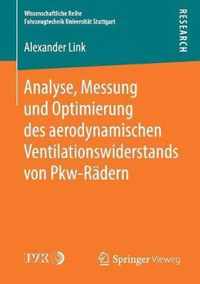 Analyse Messung und Optimierung des aerodynamischen Ventilationswiderstands von