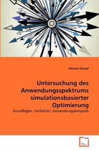 Untersuchung des Anwendungsspektrums simulationsbasierter Optimierung