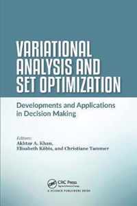 Variational Analysis and Set Optimization