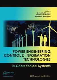 Power Engineering, Control and Information Technologies in Geotechnical Systems