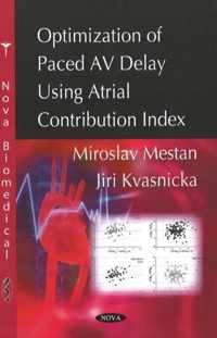 Optimization of Paced AV Delay Using Atrial Contribution Index