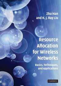 Resource Allocation for Wireless Networks