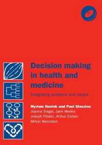 Decision Making in Health and Medicine