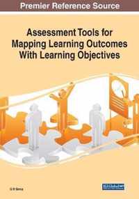 Assessment Tools for Mapping Learning Outcomes With Learning Objectives