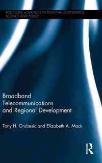 Broadband Telecommunications and Regional Development