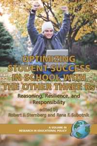 Optimizing Student Success in School With the Other Three Rs