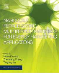 Nanoscale Ferroelectric-Multiferroic Materials for Energy Harvesting Applications