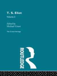 T.S. Eliot Volume 2