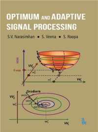 Optimum and Adaptive Signal Processing