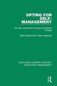 Opting for Self-management