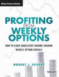 Profiting From Weekly Options