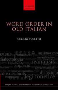 Word Order in Old Italian