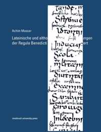 Lateinische und althochdeutsche Glossierungen der Regula Benedicti im 8. und 9. Jahrhundert