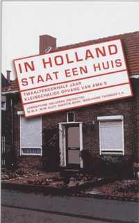 In Holland Staat Een Huis