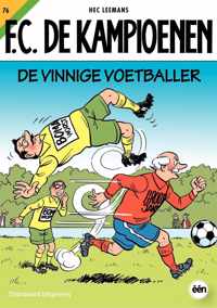 F.C. De Kampioenen 76 -   De vinnige voetballer