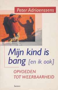 Mijn Kind Is Bang En Ik Ook