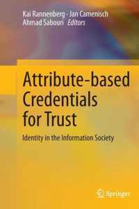 Attribute-based Credentials for Trust