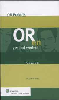 OR praktijk  -   OR en gezond werken