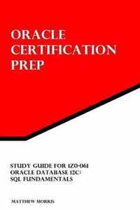 Study Guide for 1Z0-061 Oracle Database 12c