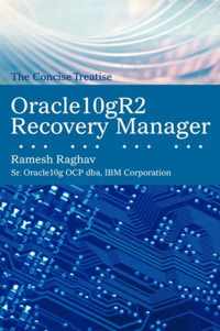 Oracle10gr2 Recovery Manager