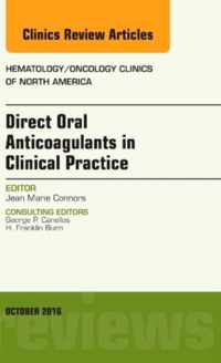 Direct Oral Anticoagulants in Clinical Practice: An Issue of Hematology/Oncology Clinics of North America