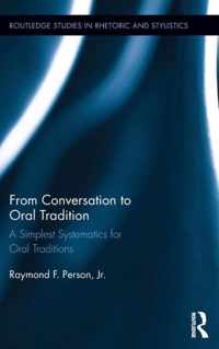 From Conversation to Oral Tradition