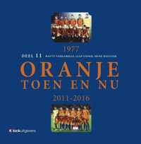 Oranje toen en nu