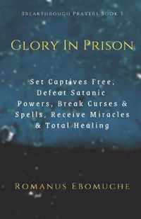 Glory In Prison