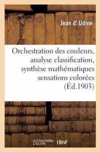 Orchestration Des Couleurs, Analyse, Classification Et Synthese Mathematiques Sensations Colorees