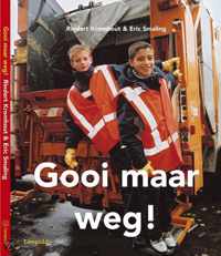 Gooi Maar Weg