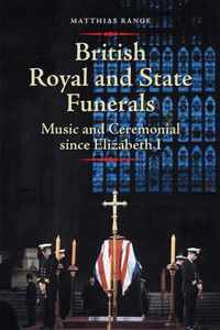 British Royal & State Funerals