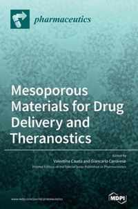 Mesoporous Materials for Drug Delivery and Theranostics