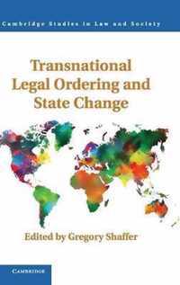 Transnational Legal Ordering and State Change