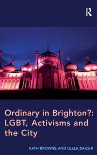 Ordinary in Brighton?