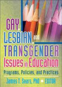 Gay, Lesbian, And Transgender Issues In Education