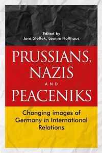 Prussians, Nazis and Peaceniks