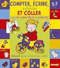 Compter, écrire, colorier, coller autocoll. réut. (5-7 a.)