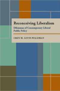 Reconceiving Liberalism