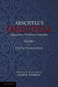 The Oresteia of Aeschylus