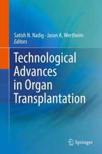 Technological Advances in Organ Transplantation