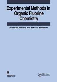 Experimental Methods in Organic Fluorine Chemistry