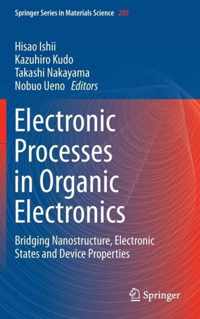 Electronic Processes in Organic Electronics: Bridging Nanostructure, Electronic States and Device Properties