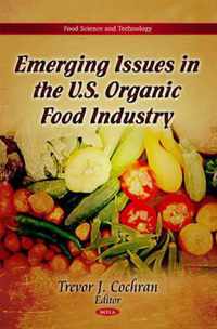 Emerging Issues in the U.S. Organic Food Industry