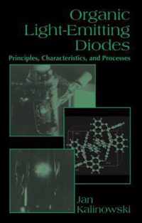 Organic Light-Emitting Diodes: Principles, Characteristics & Processes