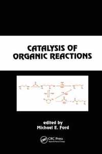 Catalysis of Organic Reactions