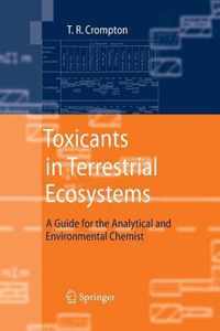 Toxicants in Terrestrial Ecosystems