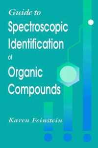 Guide to Spectroscopic Identification of Organic Compounds