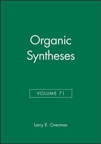 Organic Syntheses, Volume 71