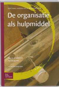 Sociaal agogisch basiswerk - De organisatie als hulpmiddel