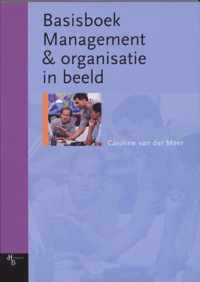 Basisboek Management & Organisatie In Beeld